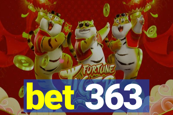 bet 363