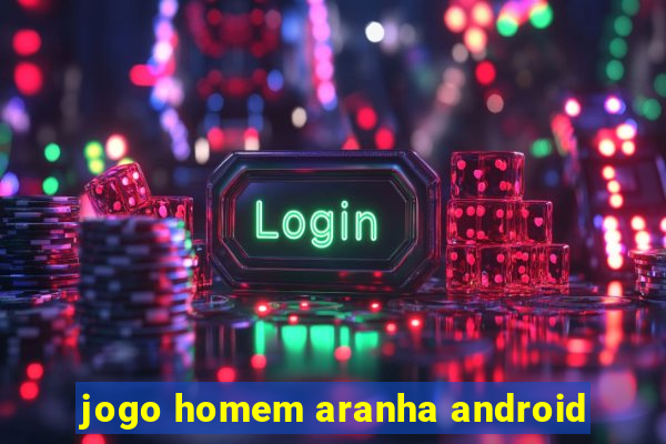 jogo homem aranha android