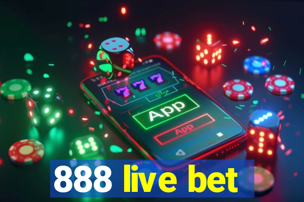 888 live bet