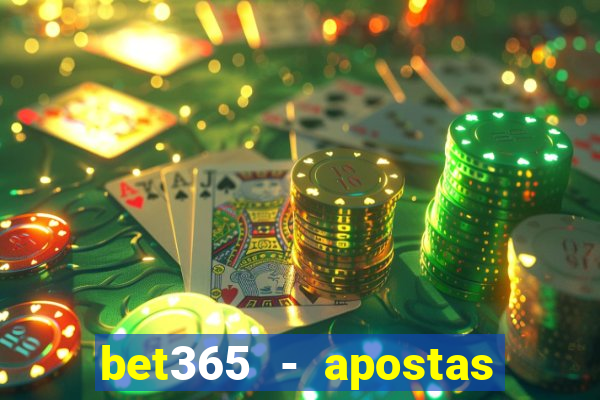 bet365 - apostas desportivas online