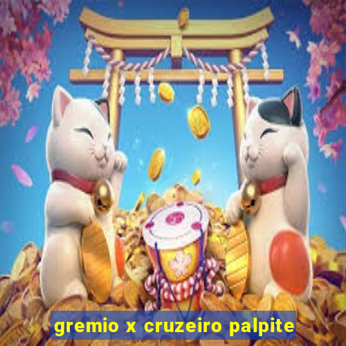 gremio x cruzeiro palpite