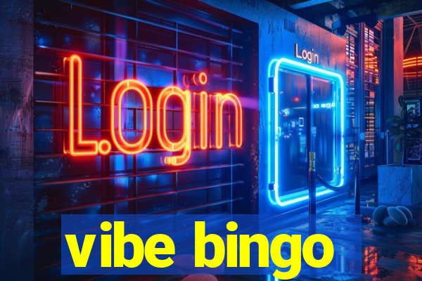 vibe bingo