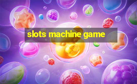 slots machine game