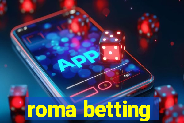 roma betting