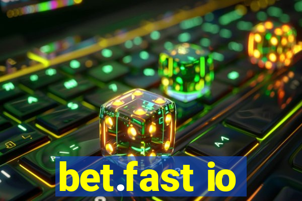 bet.fast io