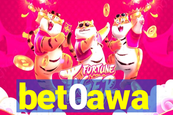 bet0awa