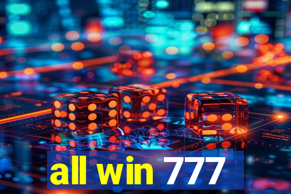 all win 777