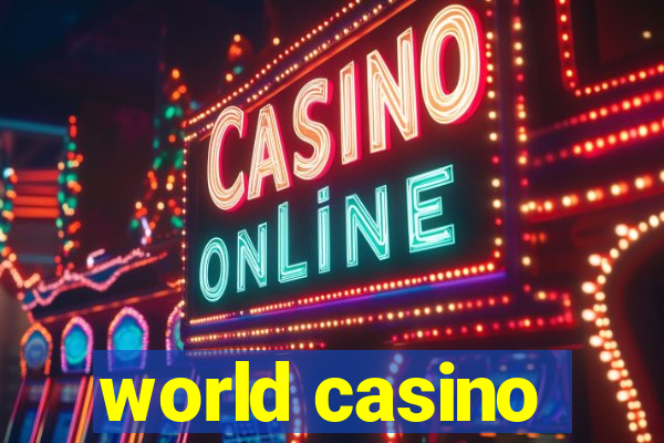 world casino