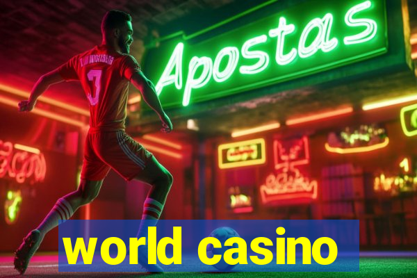 world casino