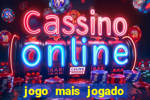 jogo mais jogado na china