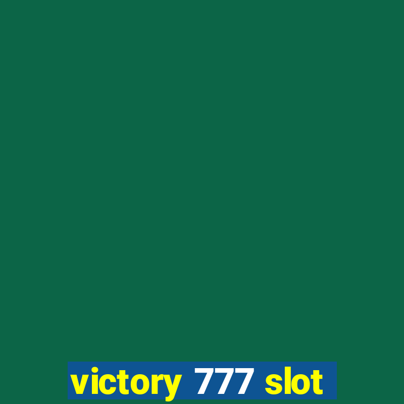 victory 777 slot