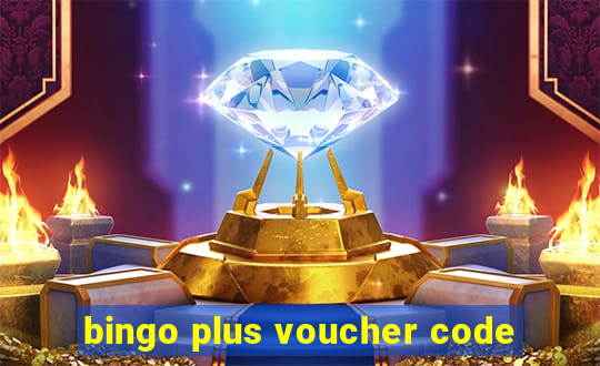 bingo plus voucher code