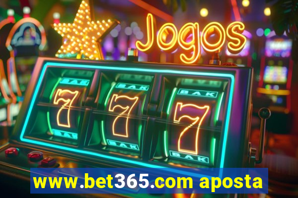 www.bet365.com aposta