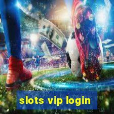 slots vip login