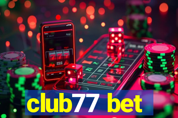 club77 bet