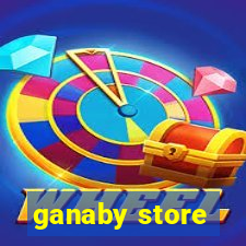 ganaby store