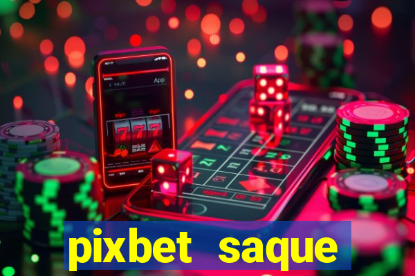 pixbet saque r谩pido apk download