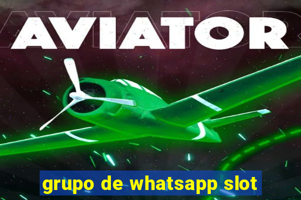 grupo de whatsapp slot