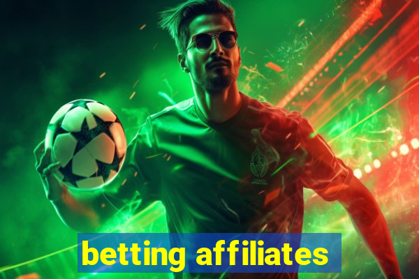 betting affiliates