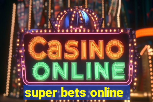 super bets online