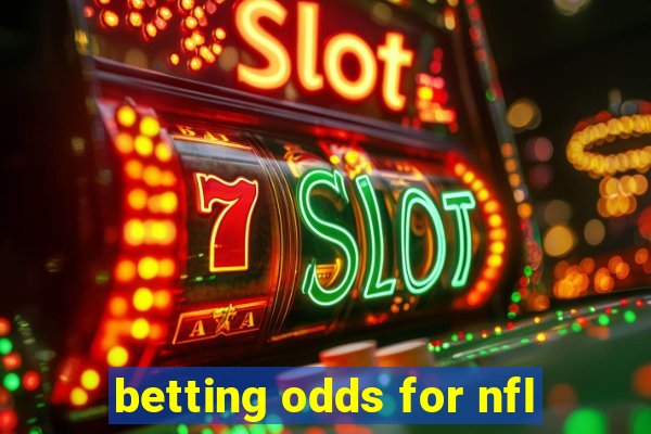 betting odds for nfl