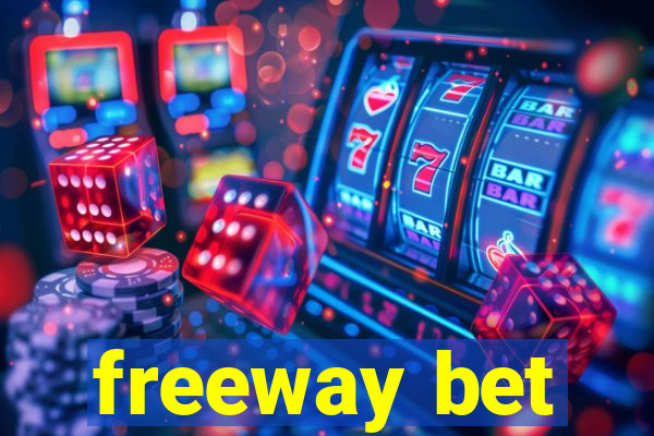 freeway bet