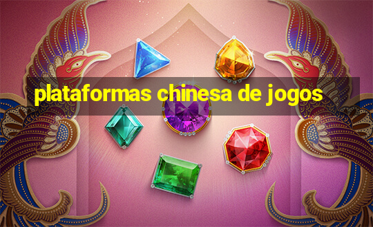 plataformas chinesa de jogos