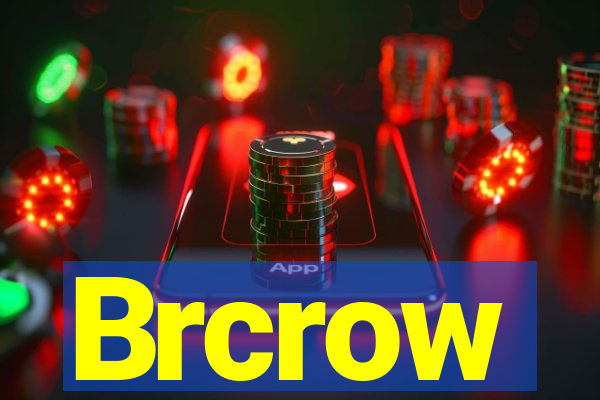 Brcrow