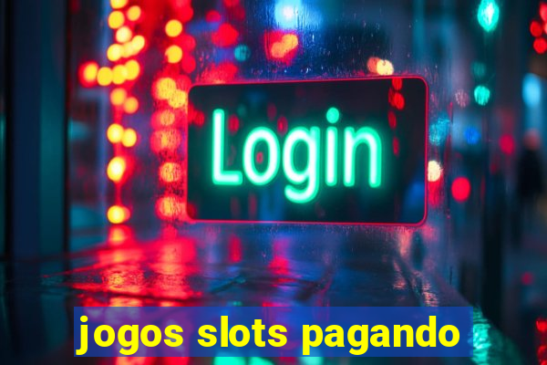 jogos slots pagando