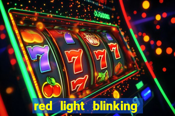 red light blinking igt s slot machine