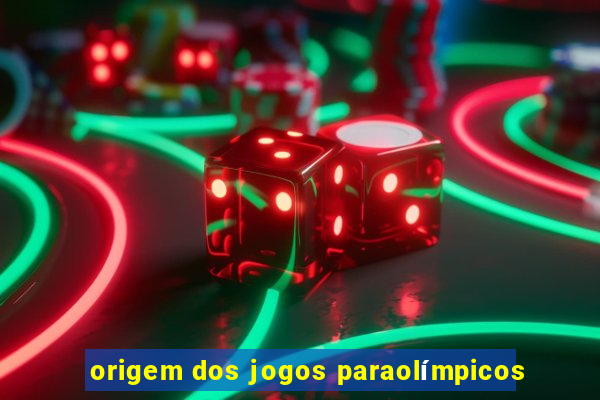 origem dos jogos paraolímpicos