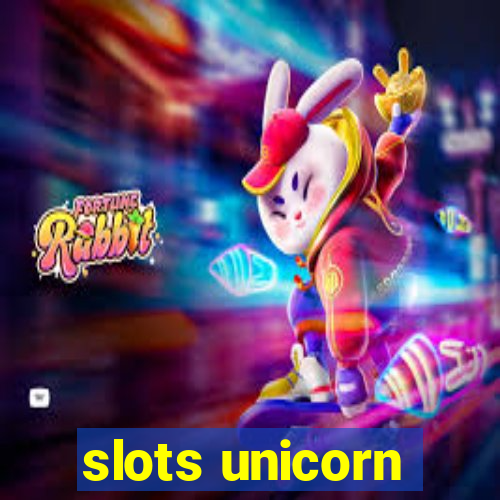 slots unicorn