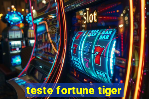 teste fortune tiger