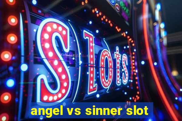 angel vs sinner slot