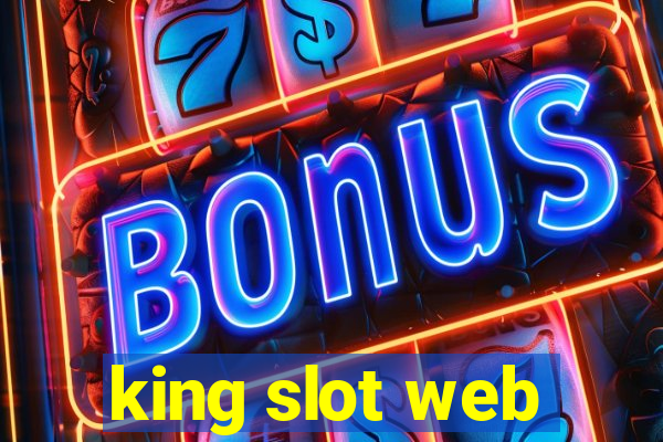 king slot web