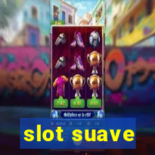 slot suave