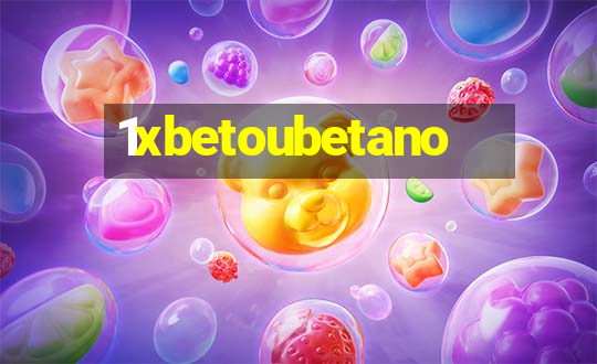 1xbetoubetano