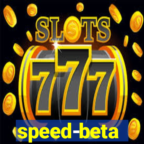 speed-beta