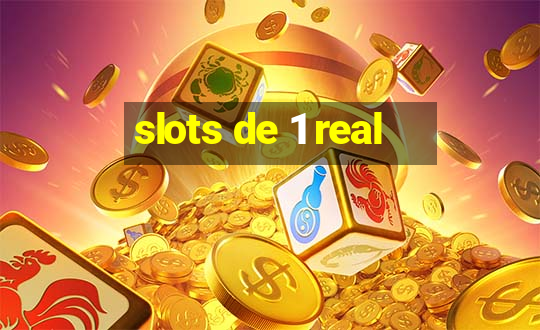 slots de 1 real