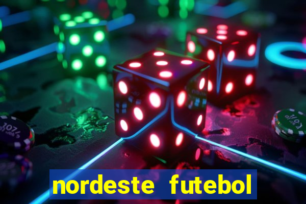 nordeste futebol tabela de aposta