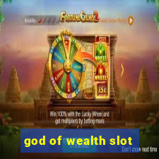 god of wealth slot