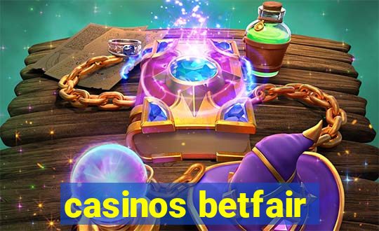 casinos betfair