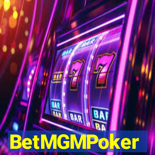 BetMGMPoker