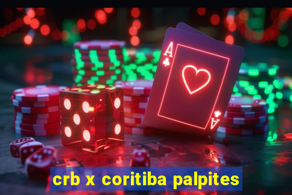 crb x coritiba palpites