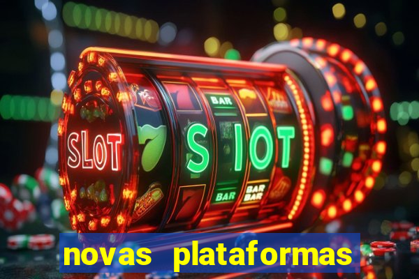 novas plataformas de apostas fortune tiger