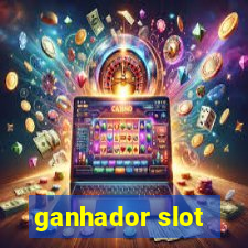 ganhador slot