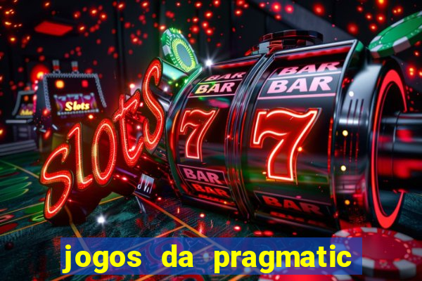 jogos da pragmatic play que mais pagam