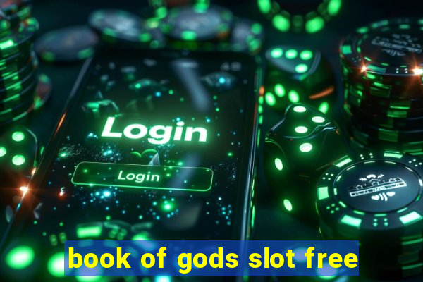 book of gods slot free