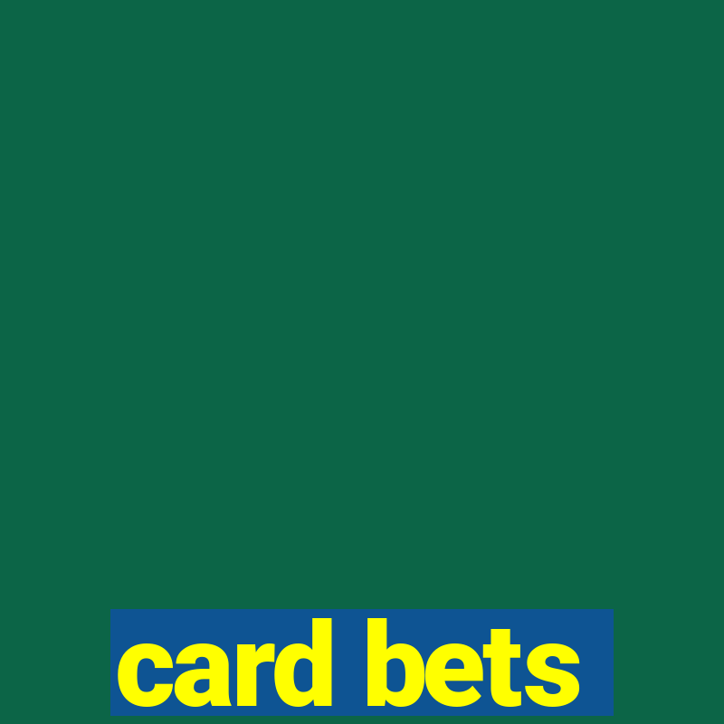 card bets