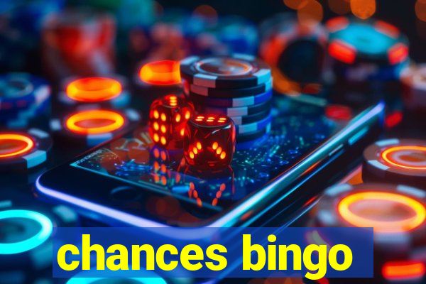 chances bingo